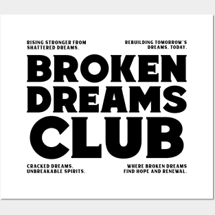 Broken Dreams Club Posters and Art